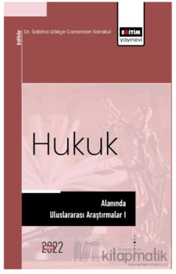 Hukuk Alanında Uluslararası Araştırmalar I - International Research in