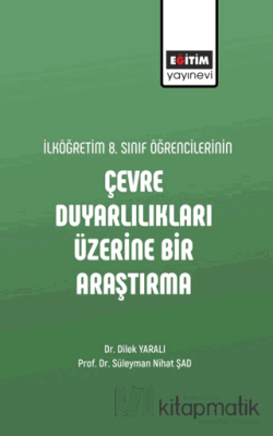 İlköğretim 8. Sınıf Öğrencilerinin Çevre Duyarlılıkları Üzerine Bir Ar