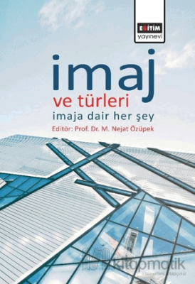 İmaj ve Türleri M. Nejat Özüpek