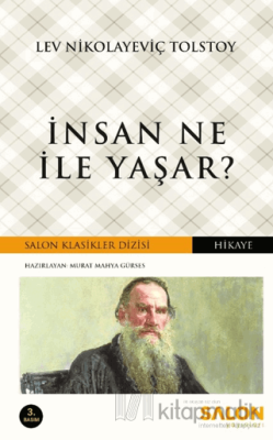 İnsan Ne İle Yaşar? Lev Nikolayeviç Tolstoy