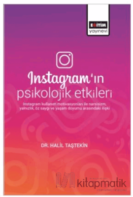 Instagramın Psikolojik Etkileri Halil Taştekin