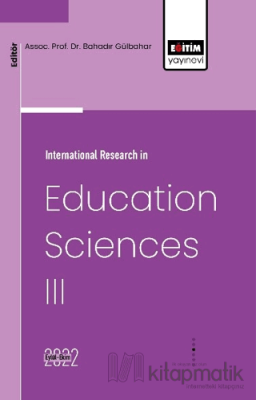 International Research in Education Sciences III Kolektif