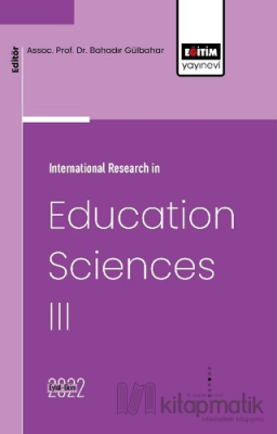 International Research in Education Sciences III