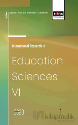 International Research in Education Sciences VI Bahadır Gülbahar