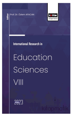 International Research in Education Sciences VIII Kolektif