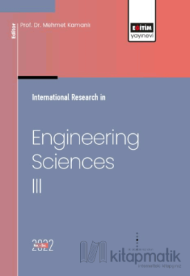 İnternational Research in Engineering Sciences III Kolektif