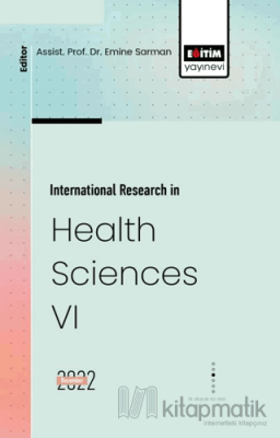 International Research in Health Sciences VI Emine Sarman