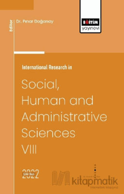 International Research in Social, Human and Administrative Sciences VIII