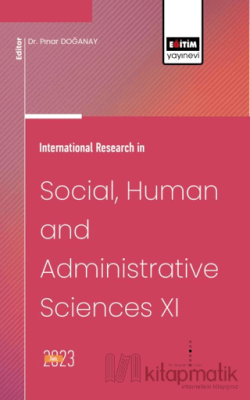 International Research in Social, Human and Administrative Sciences XI