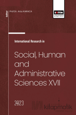 International Research in Social, Human and Administrative Sciences XV