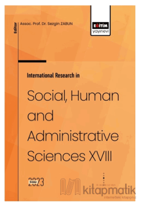 International Research in Social, Human and Administrative Sciences XV