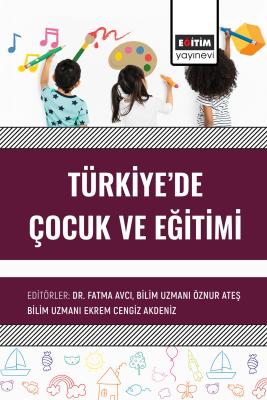 Türkiyede Çocuk ve Eğitimi Fatma Avcı