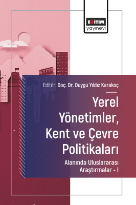 Yerel Yönetimler, Kent ve Çevre Politikaları Alanında Uluslararası Ara