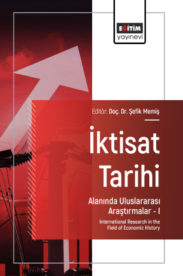 İktisat Tarihi Alanında Uluslararası Araştırmalar – I Şefik Memiş