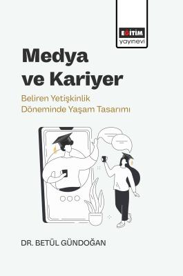 Medya ve Kariyer Betül Gündoğan