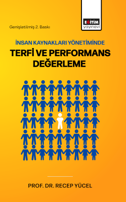 İnsan Kaynakları Yönetiminde Terfi ve Performans Değerleme Recep Yücel