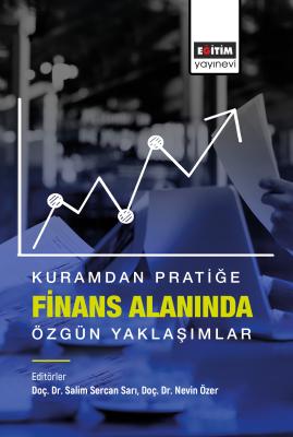 Kuramdan Pratiğe Finans Alanında Özgün Yaklaşımlar Salim Sercan Sarı