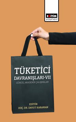 Tüketici Davranışları-VII Davut Karaman
