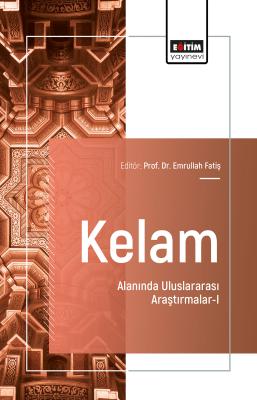 Kelam Alanında Uluslararası Araştırmalar-I Emrullah Fatiş