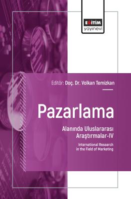 Pazarlama Alanında Uluslararası Araştırmalar-IV Volkan Temizkan