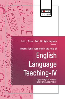 International Research in the Field of English Language Teaching-IV Ay