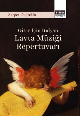 Gitar İçin İtalyan Lavta Müziği Repertuvarı Sarper Dağtekin