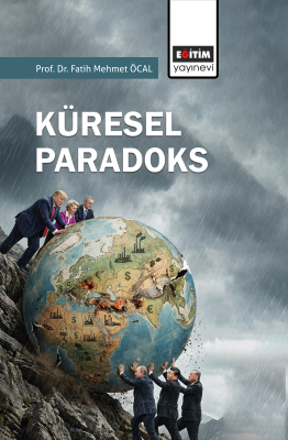 Küresel Paradoks Fatih Mehmet Öcal