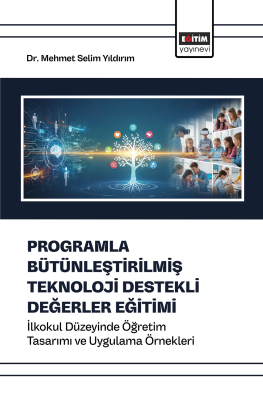 Programla Bütünleştirilmiş Teknoloji Destekli Değerler Eğitimi Mehmet 