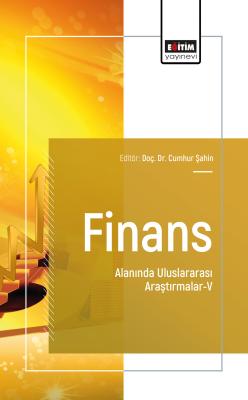 Finans Alanında Uluslararası Araştırmalar-V Cumhur Şahin