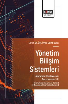 Yönetim Bilişim Sistemleri Alanında Uluslararası Araştırmalar-III Selm