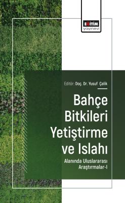 Bahçe Bitkileri Yetiştirme ve Islahı Alanında Uluslararası Araştırmala