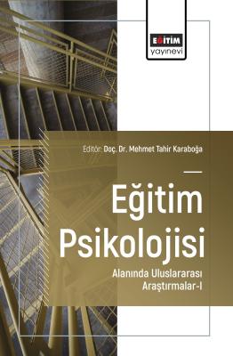 Eğitim Psikolojisi Alanında Uluslararası Araştırmalar-I Mehmet Tahir K