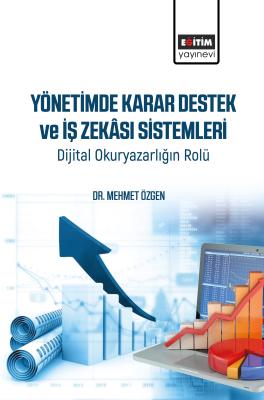 Yönetimde Karar Destek ve İş Zekâsı Sistemleri Mehmet Özgen