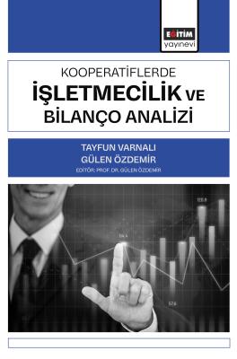 Kooperatiflerde İşletmecilik ve Bilanço Analizi Tayfun Varnalı