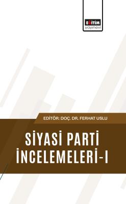 Siyasi Parti İncelemeleri-I Ferhat Uslu