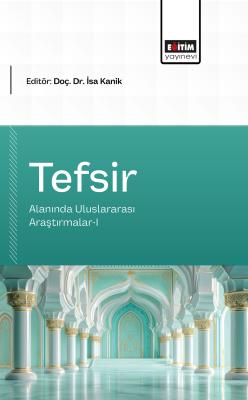 Tefsir Alanında Uluslararası Araştırmalar-I İsa Kanik