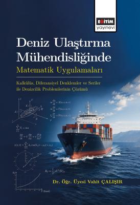 Deniz Ulaştırma Mühendisliğinde Matematik Uygulamaları