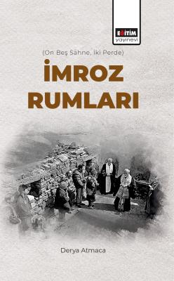İmroz Rumları Derya Atmaca