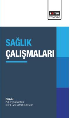 Sağlık Çalışmaları Ufuk Karadavut