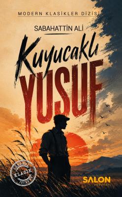 Kuyucaklı Yusuf (Günümüz Türkçesiyle) Sabahattin Ali
