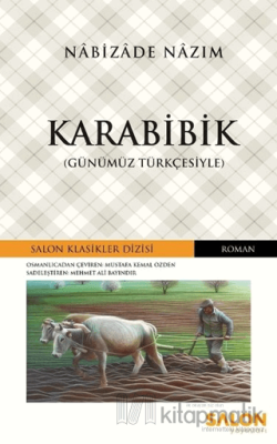 Karabibik (Günümüz Türkçesiyle) Nabizade Nazım