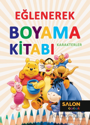 Karakterler - Eğlenerek Boyama Kitabı