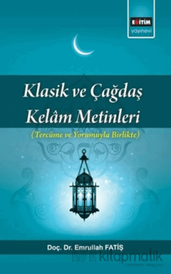 Klasik ve Çağdaş Kelam Metinleri