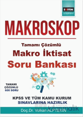 Makroskop-Tamamı Çözümlü Makro İktisat Soru Bankası Volkan Alptekin