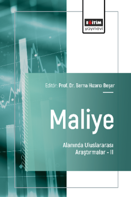 Maliye Alanında Uluslararası Araştırmalar –II Berna Hızarcı Beşer
