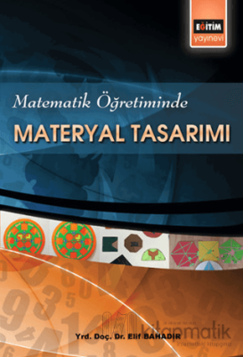 Matematik Öğretiminde Materyal Tasarımı Elif Bahadır