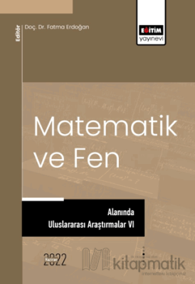 Matematik Ve Fen Alanında Uluslararası Araştırmalar VI