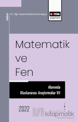 Matematik ve Fen Alanında Uluslararası Araştırmalar VII Kolektif