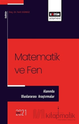 Matematik ve Fen Alanında - Uluslararası Araştırmalar Ferit Gürbüz