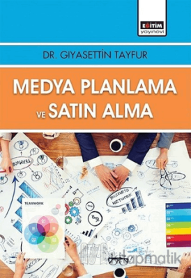 Medya Planlama ve Satın Alma Gıyasettin Tayfur